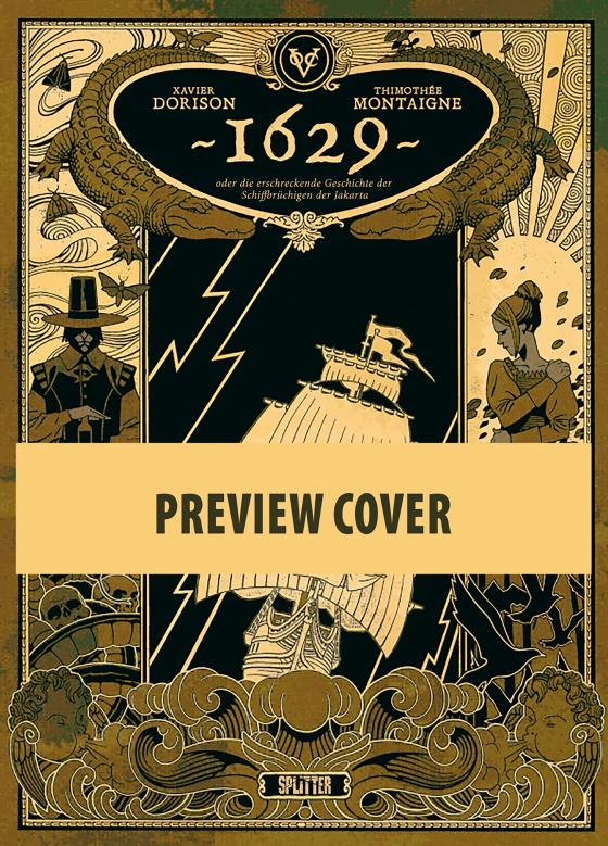 Cover-Bild 1629, oder die erschreckende Geschichte der Schiffbrüchigen der Jakarta. Band 2 (limitierte Vorzugsausgabe)