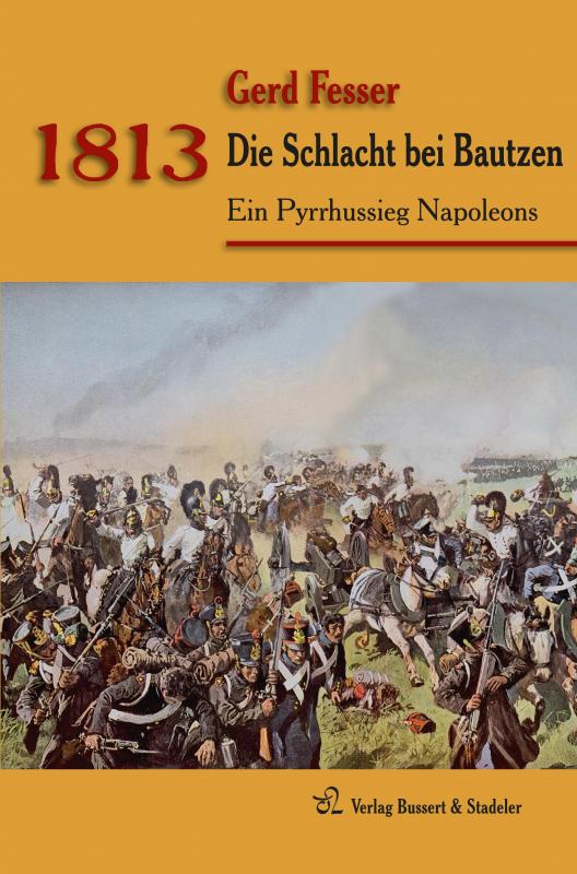 Cover-Bild 1813 – Die Schlacht bei Bautzen