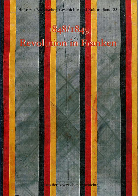 Cover-Bild 1848/1849 Revolution in Franken