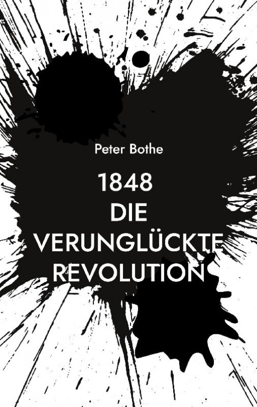 Cover-Bild 1848 Die verunglückte Revolution