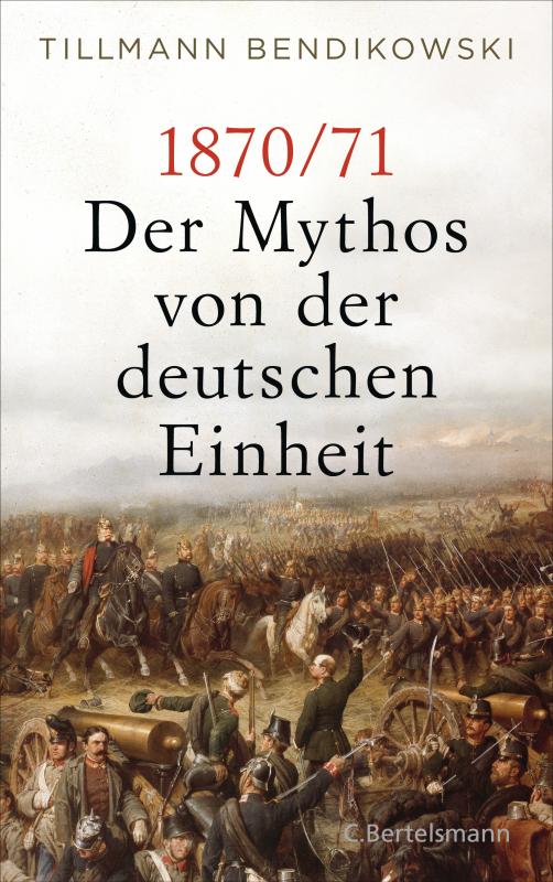 Cover-Bild 1870/71: Der Mythos von der deutschen Einheit