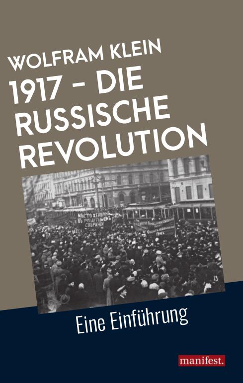 Cover-Bild 1917 – Die Russische Revolution