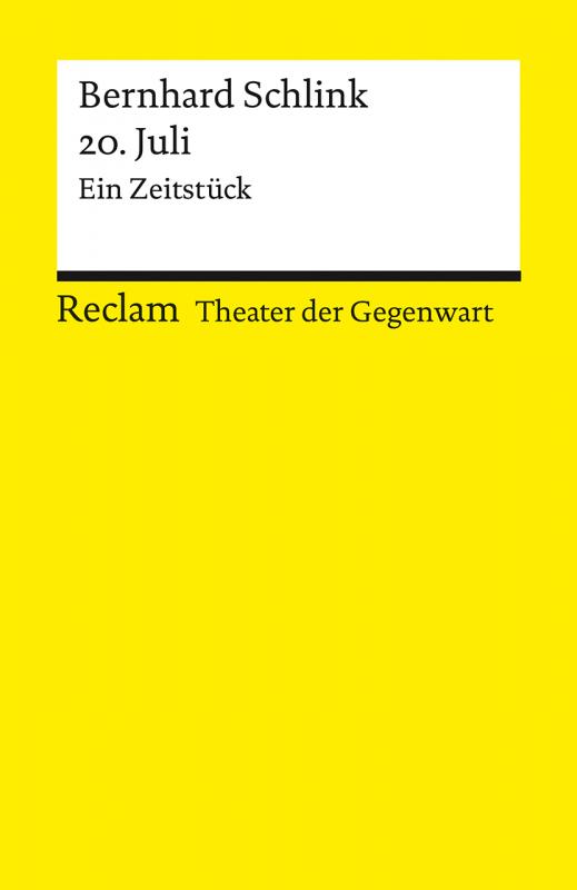 Cover-Bild 20. Juli. Ein Zeitstück. [Theater der Gegenwart]. Mit einem Interview mit dem Autor