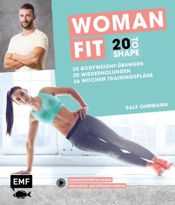 Cover-Bild 20 to Shape – Woman Fit ohne Geräte: 20 Bodyweight-Übungen, 20 Wiederholungen, 36 Wochen Trainingspläne