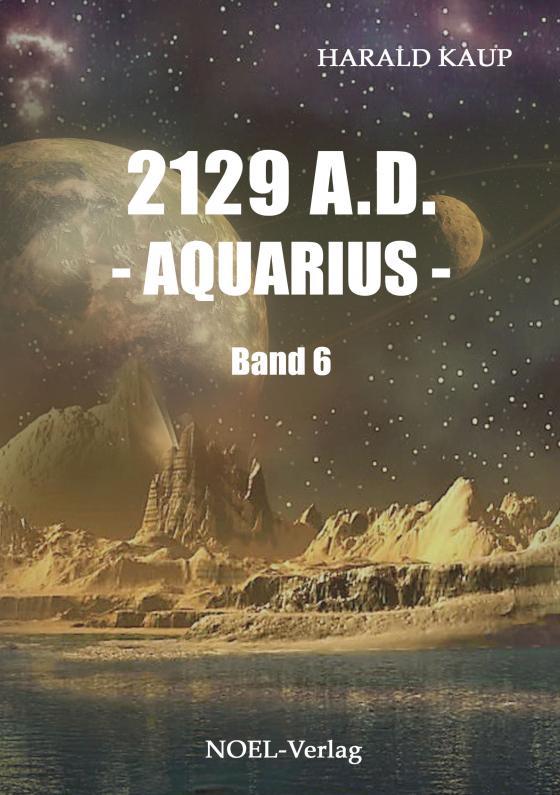 Cover-Bild 2129 A.D. - Aquarius -