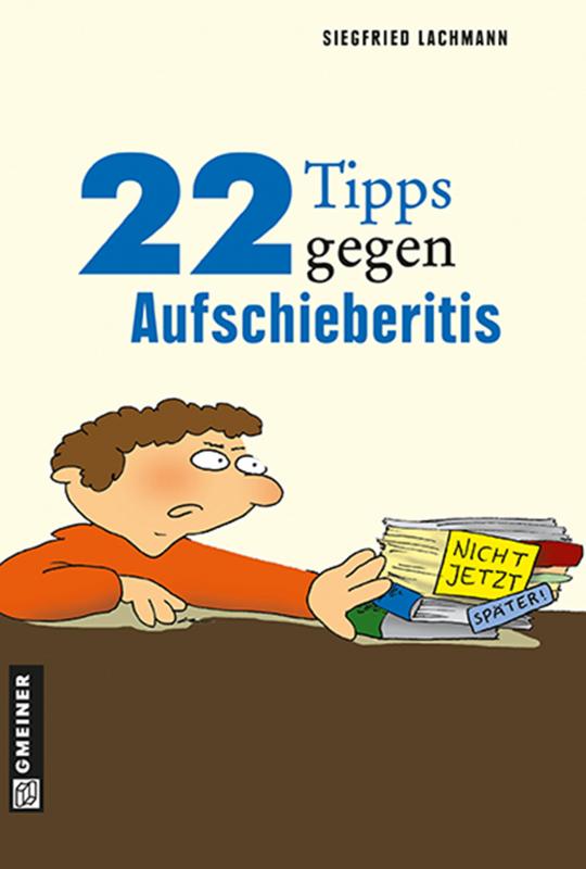 Cover-Bild 22 Tipps gegen Aufschieberitis