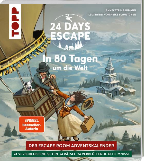 Cover-Bild 24 DAYS ESCAPE – Der Escape Room Adventskalender: In 80 Tagen um die Welt