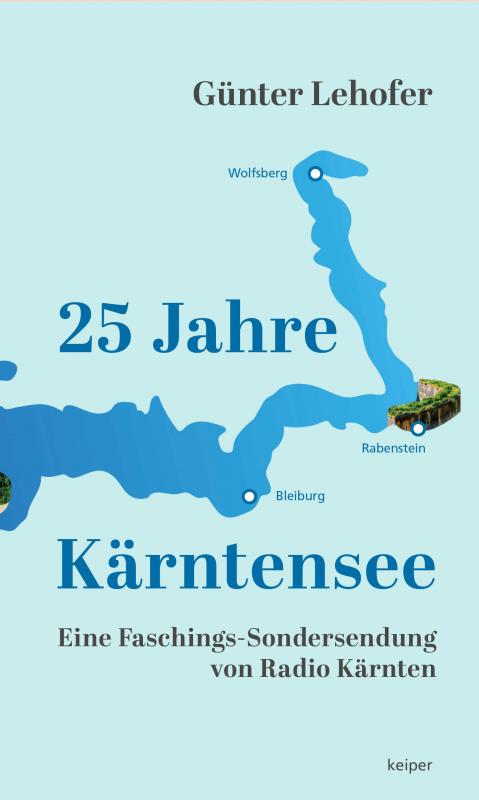 Cover-Bild 25 Jahre Kärntensee.