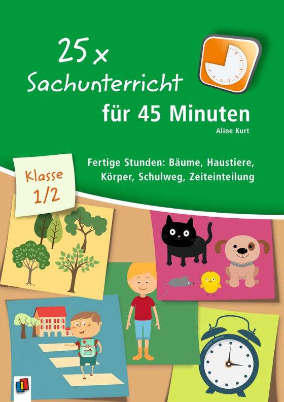 Cover-Bild 25 x Sachunterricht für 45 Minuten – Klasse 1/2