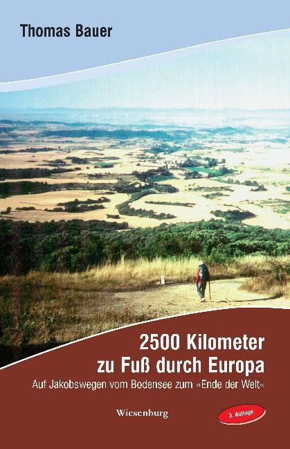 Cover-Bild 2500 Kilometer zu Fuss durch Europa