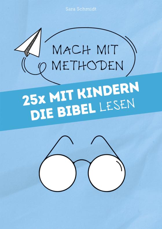 Cover-Bild 25x mit Kindern die Bibel lesen