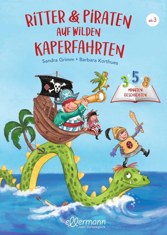 Cover-Bild 3-5-8 Minutengeschichten. Ritter und Piraten auf wilden Kaperfahrten