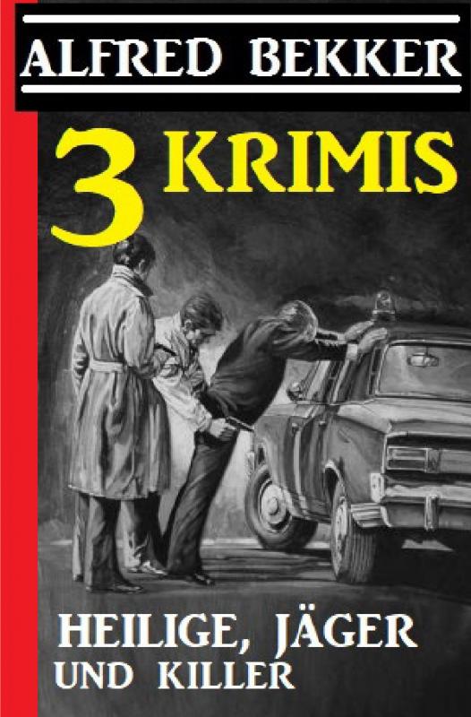 Cover-Bild 3 Krimis: Heilige, Jäger und Killer