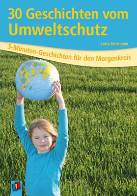 Cover-Bild 3-Minuten-Geschichten für den Morgenkreis: 30 Geschichten vom Umweltschutz