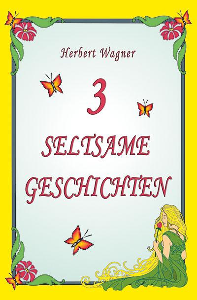 Cover-Bild 3 seltsame Geschichten