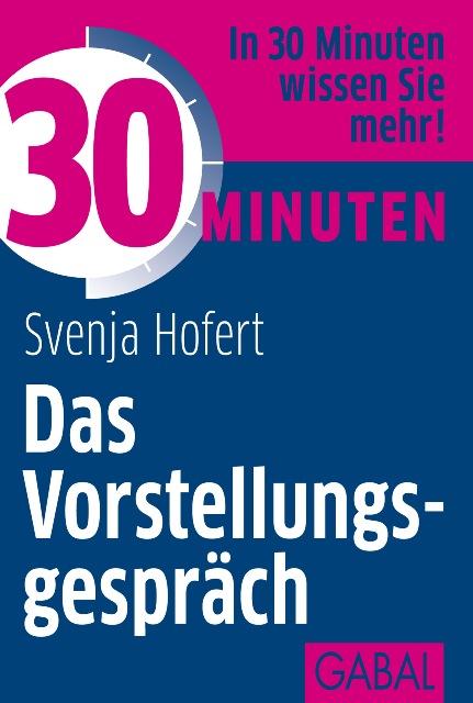 Cover-Bild 30 Minuten Das Vorstellungsgespräch