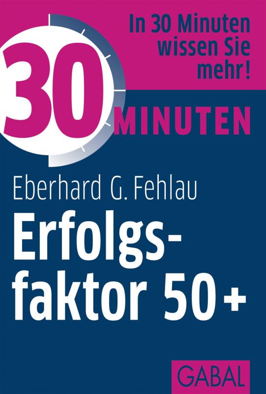 Cover-Bild 30 Minuten Erfolgsfaktor 50+