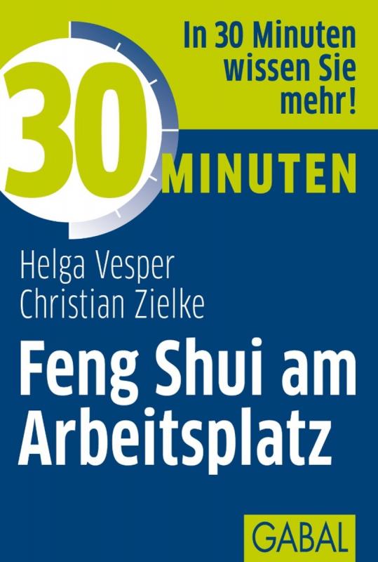 Cover-Bild 30 Minuten Feng Shui am Arbeitsplatz