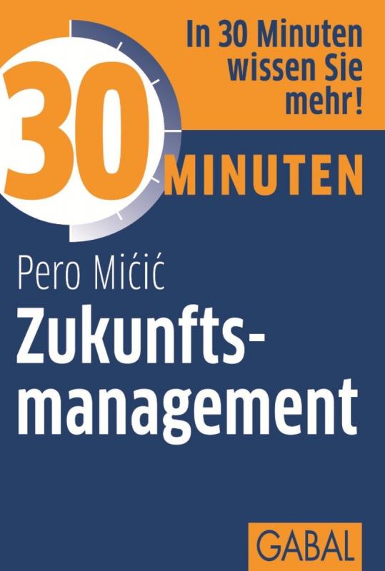 Cover-Bild 30 Minuten Zukunftsmanagement