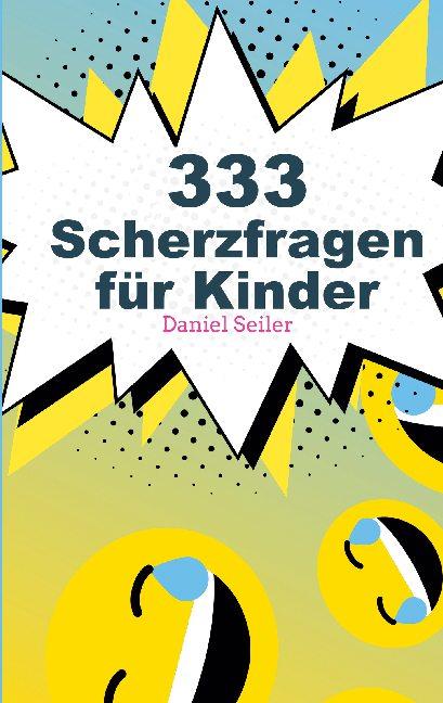 Cover-Bild 333 Scherzfragen für Kinder