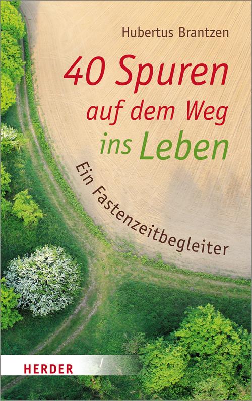 Cover-Bild 40 Spuren auf dem Weg ins Leben