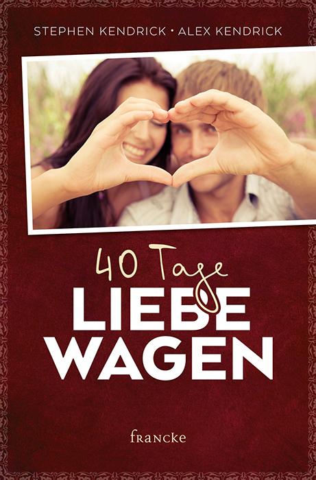 Cover-Bild 40 Tage Liebe wagen