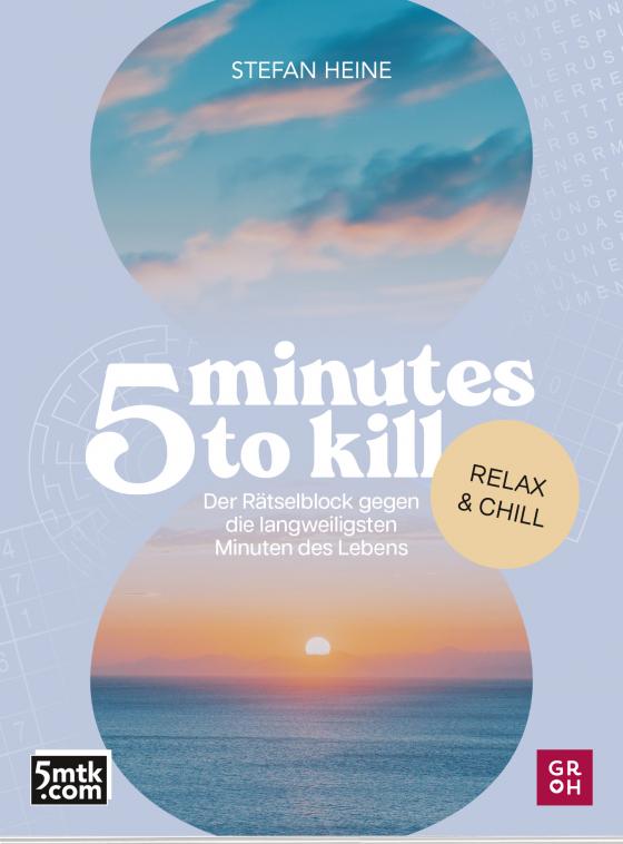 Cover-Bild 5 minutes to kill - Relax & Chill