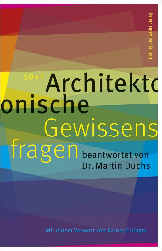 Cover-Bild 50+1 Architektonische Gewissensfragen