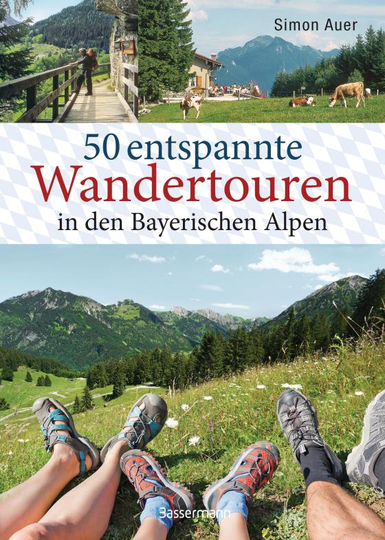 Cover-Bild 50 entspannte Wandertouren in den Bayerischen Alpen