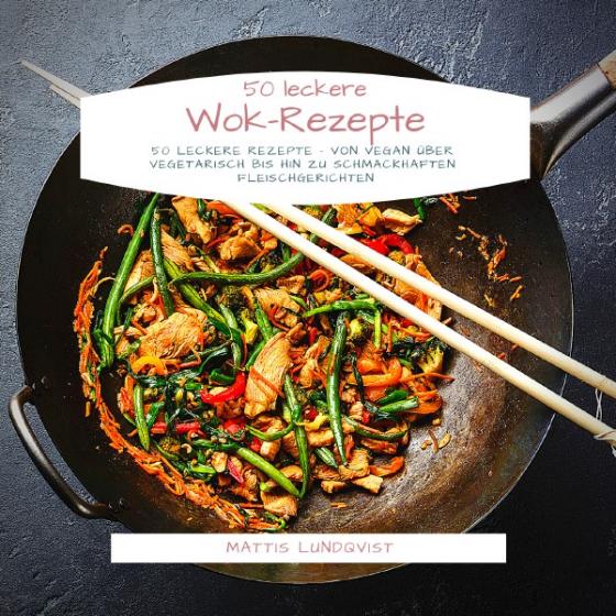 Cover-Bild 50 leckere Wok-Rezepte