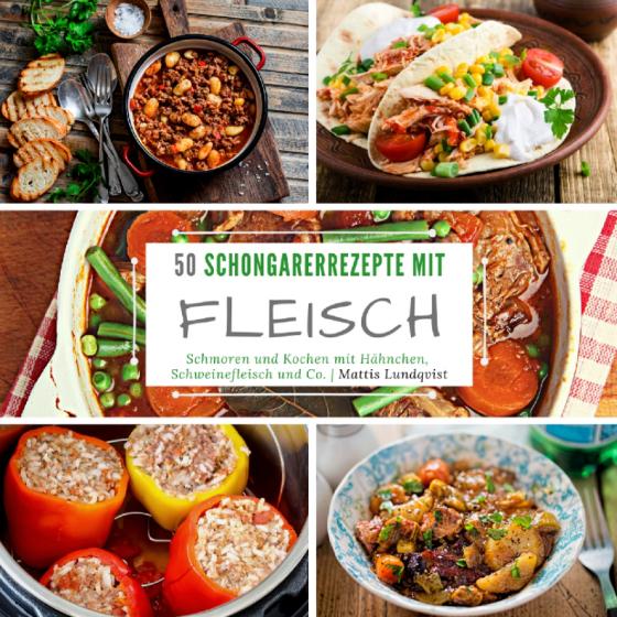 Cover-Bild 50 Schongarerrezepte mit Fleisch