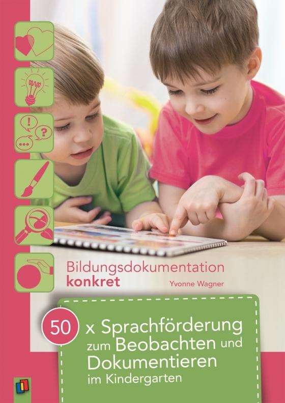Cover-Bild 50 x Sprachförderung zum Beobachten und Dokumentieren im Kindergarten