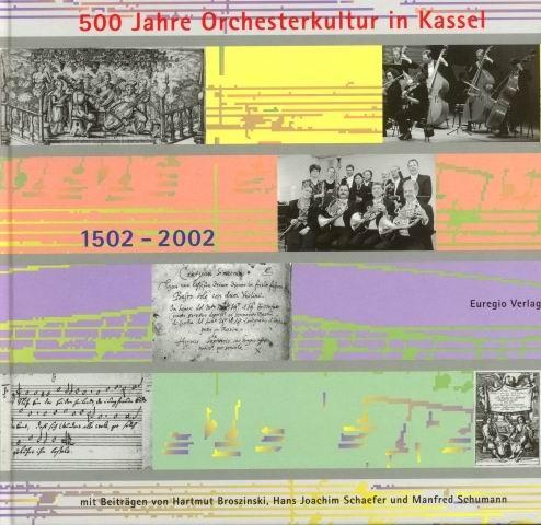 Cover-Bild 500 Jahre Orchesterkultur in Kassel