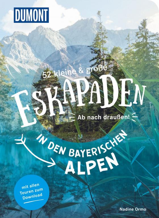 Cover-Bild 52 kleine & große Eskapaden in den Bayerischen Alpen