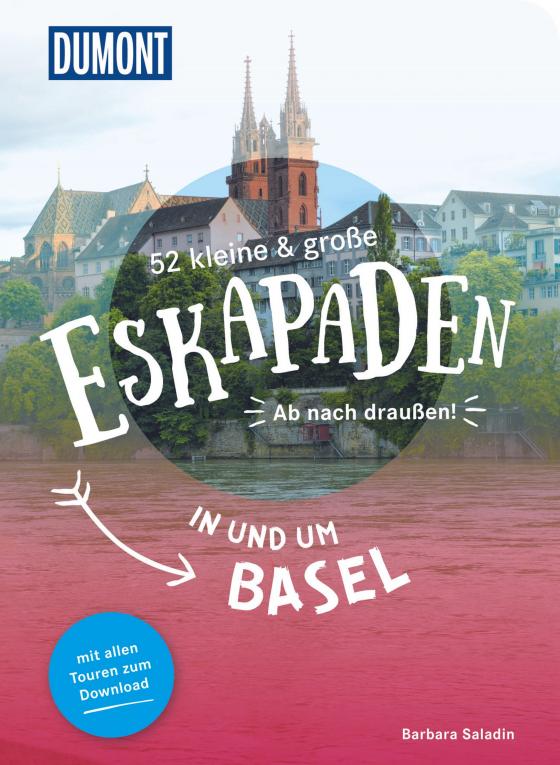 Cover-Bild 52 kleine & große Eskapaden in und um Basel