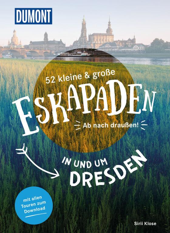 Cover-Bild 52 kleine & große Eskapaden in und um Dresden