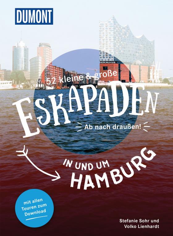 Cover-Bild 52 kleine & große Eskapaden in und um Hamburg