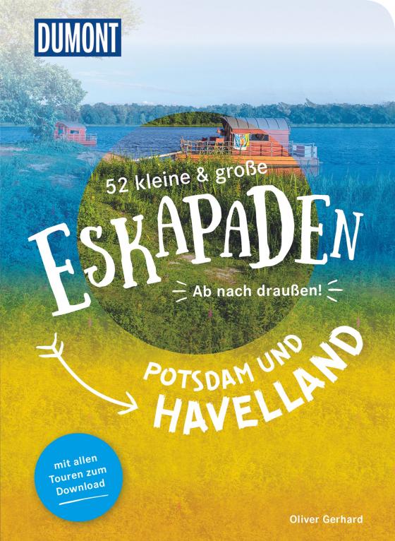 Cover-Bild 52 kleine & große Eskapaden Potsdam und Havelland