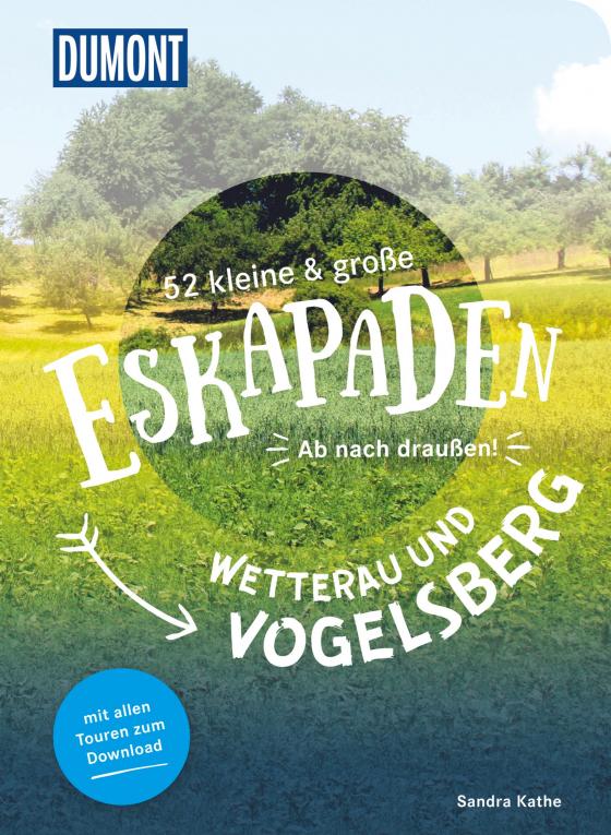 Cover-Bild 52 kleine & große Eskapaden Wetterau und Vogelsberg