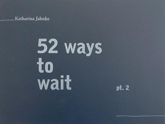 Cover-Bild 52 ways to wait