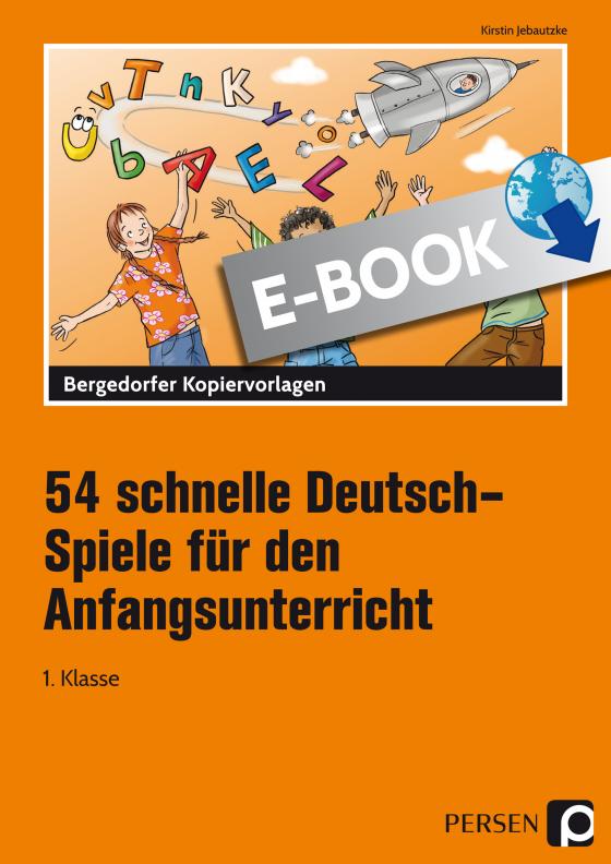 Cover-Bild 54 schnelle Deutsch-Spiele f. d. Anfangsunterricht