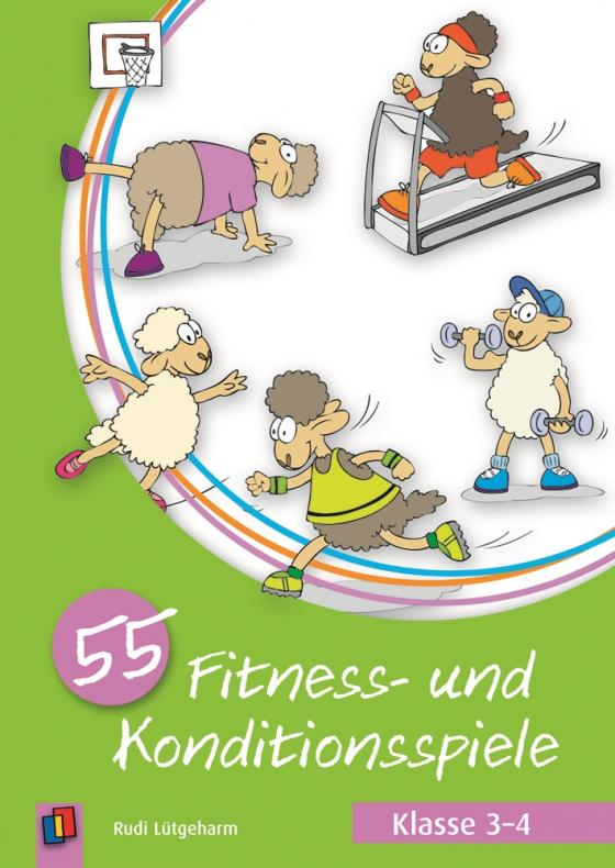 Cover-Bild 55 Fitness- und Konditionsspiele – Klasse 3-4