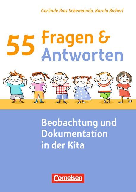 Cover-Bild 55 Fragen & 55 Antworten / Beobachtung und Dokumentation in der Kita