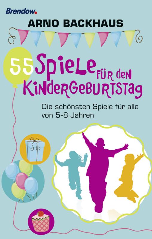 Cover-Bild 55 Spiele für den Kindergeburtstag