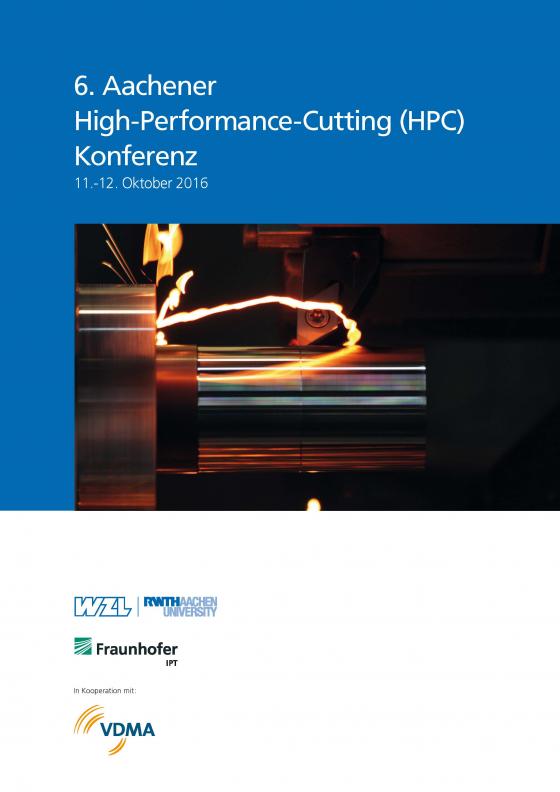 Cover-Bild 6. Aachener High-Performance-Cutting (HPC) Konferenz 11.-12. Oktober 2016