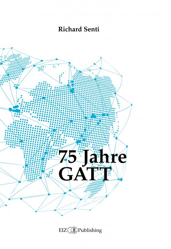 Cover-Bild 75 Jahre GATT