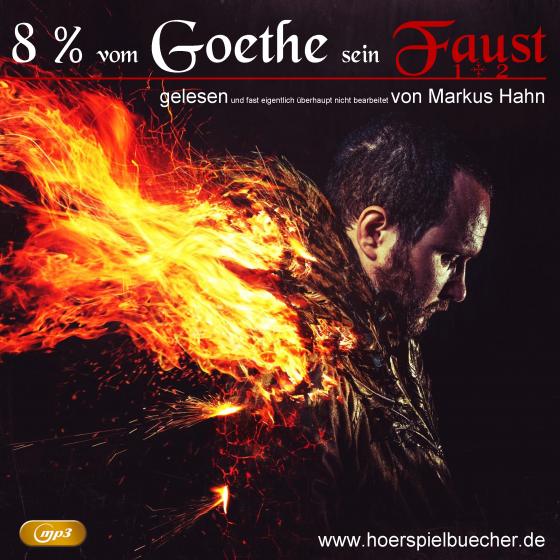 Cover-Bild 8 Prozent vom Goethe sein Faust 1 und 2