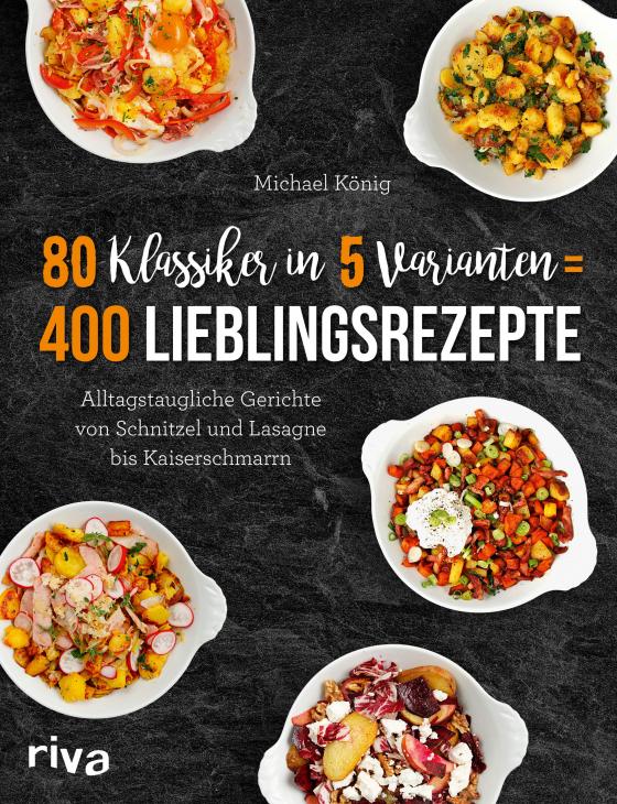 Cover-Bild 80 Klassiker in 5 Varianten = 400 Lieblingsrezepte