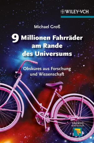 Cover-Bild 9 Millionen Fahrräder am Rande des Universums