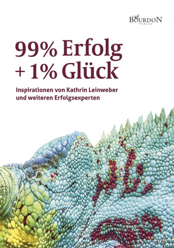 Cover-Bild 99% Erfolg + 1% Glück